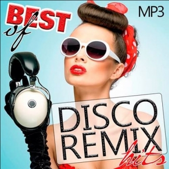 VA - Best Of Disco Remix Hits (2019) MP3 скачать торрент альбом