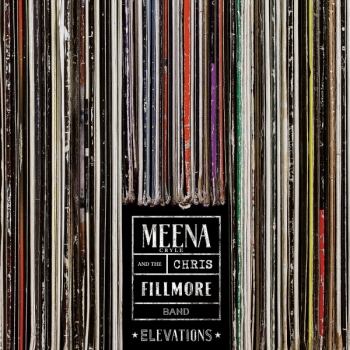 Meena Cryle and The Chris Fillmore Band - Elevations (2019) FLAC скачать торрент альбом