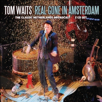 Tom Waits - Real Gone In Amsterdam (2019) MP3 скачать торрент альбом