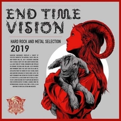 VA - End Time Vision: Hard Rock And Metal Selection (2019) MP3 скачать торрент альбом