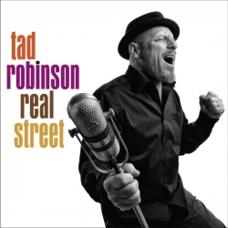Tad Robinson - Real Street [24bit Hi-Res] (2019) FLAC скачать торрент альбом