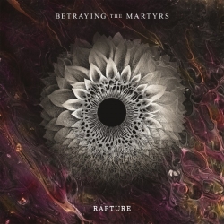 Betraying the Martyrs - Rapture (2019) MP3 скачать торрент альбом
