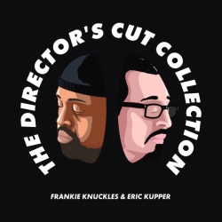 Frankie Knuckles & Eric Kupper - The Director's Cut Collection (2019) MP3 скачать торрент альбом