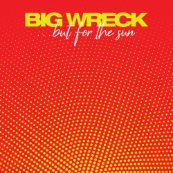 Big Wreck - But for the sun [24bit Hi-Res] (2019) FLAC скачать торрент альбом
