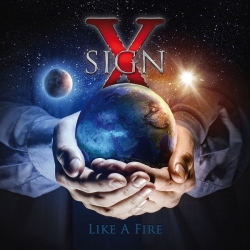 Sign X - Like a Fire (2019) MP3 скачать торрент альбом