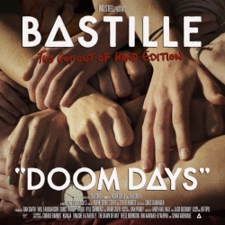 Bastille - Doom Days: This Got Out of Hand Edition (2019) MP3 скачать торрент альбом