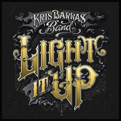 Kris Barras Band - Light It Up (2019) MP3 скачать торрент альбом