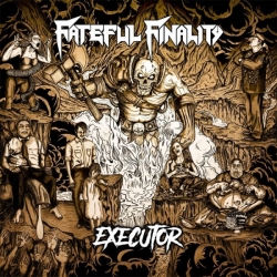 Fateful Finality - Executor (2019) MP3 скачать торрент альбом