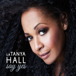 La Tanya Hall - Say Yes (2019) MP3 скачать торрент альбом