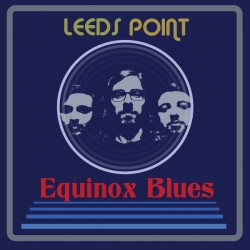 Leeds Point - Equinox Blues (2019) FLAC скачать торрент альбом