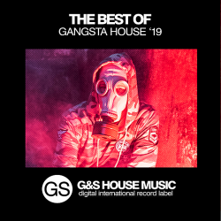 VA - The Best Of Gangsta House (2019) MP3 скачать торрент альбом