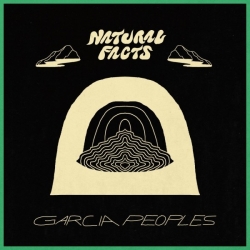 Garcia Peoples - Natural Facts (2019) FLAC скачать торрент альбом