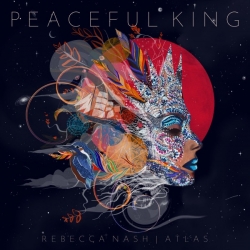 Rebecca Nash | Atlas - Peaceful King (2019) FLAC скачать торрент альбом
