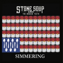 Stone Soup and the Broken Teeth - Simmering (2019) FLAC скачать торрент альбом