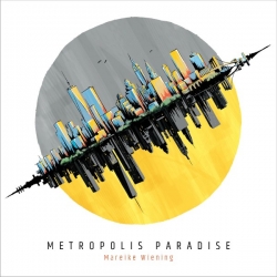Mareike Wiening - Metropolis Paradise (2019) FLAC скачать торрент альбом