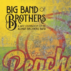Big Band Of Brothers - A Jazz Celebration of the Allman Brothers Band (2019) MP3 скачать торрент альбом