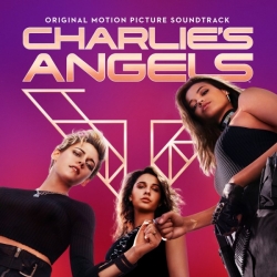 OST - Ангелы Чарли / Charlie's Angels (2019) MP3 скачать торрент альбом