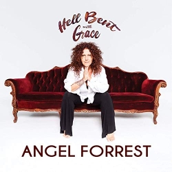 Angel Forrest - Hell Bent with Grace (2019) MP3 скачать торрент альбом