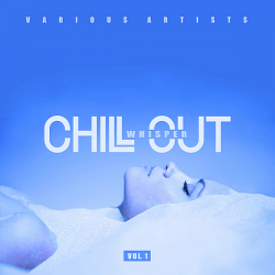 VA - Chill Out Whisper Vol.1 (2019) MP3 скачать торрент альбом