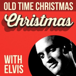 Elvis Presley - Old Time Christmas With Elvis (2019) MP3 скачать торрент альбом