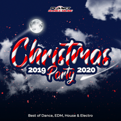 VA - Christmas Party 2019-2020 [Best Of Dance, EDM, House & Electro] (2019) MP3 скачать торрент альбом