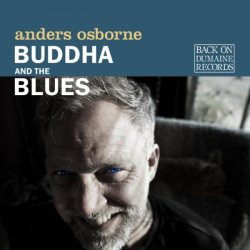 Anders Osborne - Buddha and the Blues (2019) FLAC скачать торрент альбом