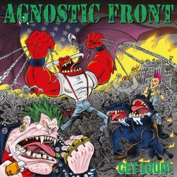 Agnostic Front - Get Loud! (2019) FLAC скачать торрент альбом