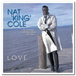 Nat King Cole - L-O-V-E; The Complete Capitol Recordings 1960-1964 (2006) FLAC скачать торрент альбом