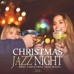 VA - Christmas Jazz Night 2020 [Best X-Mas Jazz Music] (2019) MP3 скачать торрент альбом