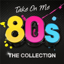 VA - Take On Me 80s: The Collection (2019) MP3 скачать торрент альбом