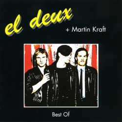 El Deux + Martin Kraft - Best Of (2002) MP3 скачать торрент альбом