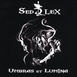 Sed Lex - Umbras et Lumina (2012) MP3 скачать торрент альбом