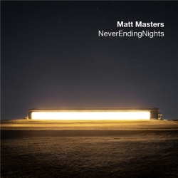 Matt Masters - Never Ending Nights (2019) MP3 скачать торрент альбом