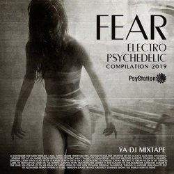 VA - Fear: Electro Psychedelic (2019) MP3 скачать торрент альбом