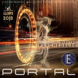 VA - Portal: Electro Psychedelic (2019) MP3 скачать торрент альбом