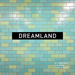 Pet Shop Boys - Dreamland [CD Single] (2019) FLAC скачать торрент альбом
