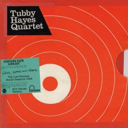 Tubby Hayes Quartet - Grits, Beans and Greens The Lost Fontana Sessions 1969 [2CD] (2019) MP3 скачать торрент альбом