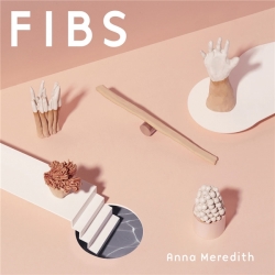 Anna Meredith - FIBS (2019) FLAC скачать торрент альбом