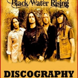 Black Water Rising - Discography (2009-2017) MP3 скачать торрент альбом