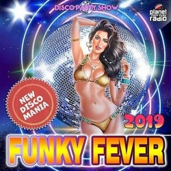 VA - Funky Fever: Disco Party Show (2019) MP3 скачать торрент альбом