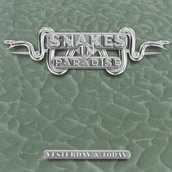 Snakes in Paradise - Yesterday & Today (2001) MP3 скачать торрент альбом