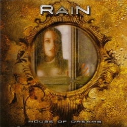 Rain - House Of Dreams (2002) FLAC скачать торрент альбом