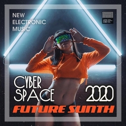 VA - Cyber Space: Future Synth Electronic (2020) MP3 скачать торрент альбом
