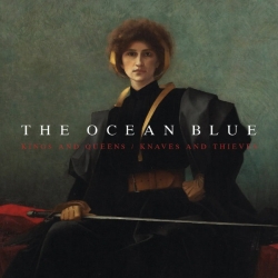 The Ocean Blue - Kings and Queens / Knaves and Thieves (2019) MP3 скачать торрент альбом
