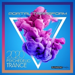 VA - Portal Transform: Psy Trance Music (2020) MP3 скачать торрент альбом