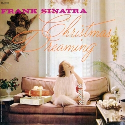 Frank Sinatra - Christmas Dreaming [24bit Hi-Res, Remastered] (1957/2019) FLAC скачать торрент альбом