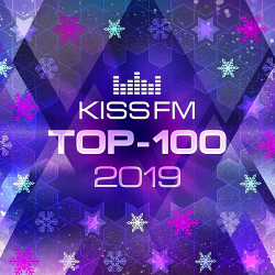 VA - Kiss FM: Top 100 Итоговый 2019 (2020) MP3 скачать торрент альбом