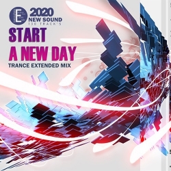 VA - Start a New Day: Trance Extended Mix (2020) MP3 скачать торрент альбом