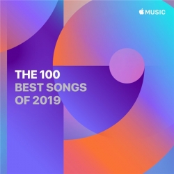VA - The 100 Best Songs of 2019 on Apple Music (2020) MP3 скачать торрент альбом