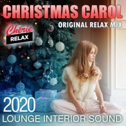 VA - Christmas Carol: Lounge Interior Sound (2020) MP3 скачать торрент альбом